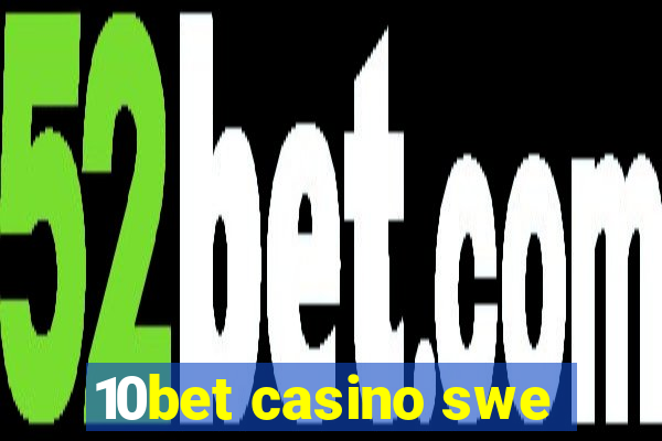 10bet casino swe